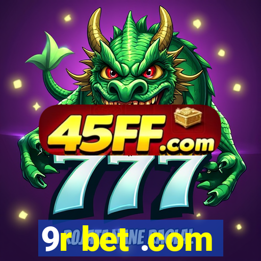 9r bet .com